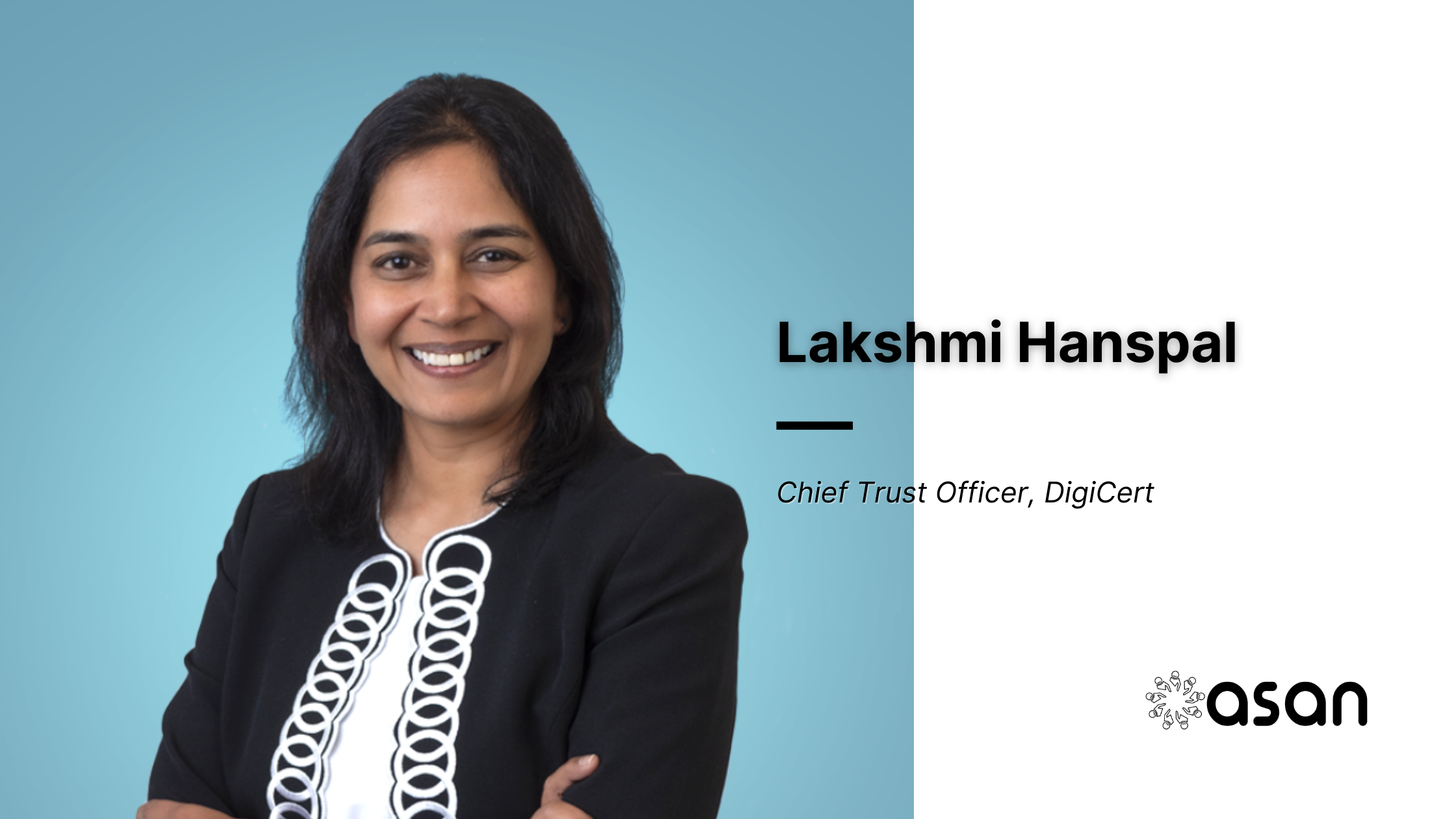 DigiCert Appoints Lakshmi Hanspal as Chief Trust Officer