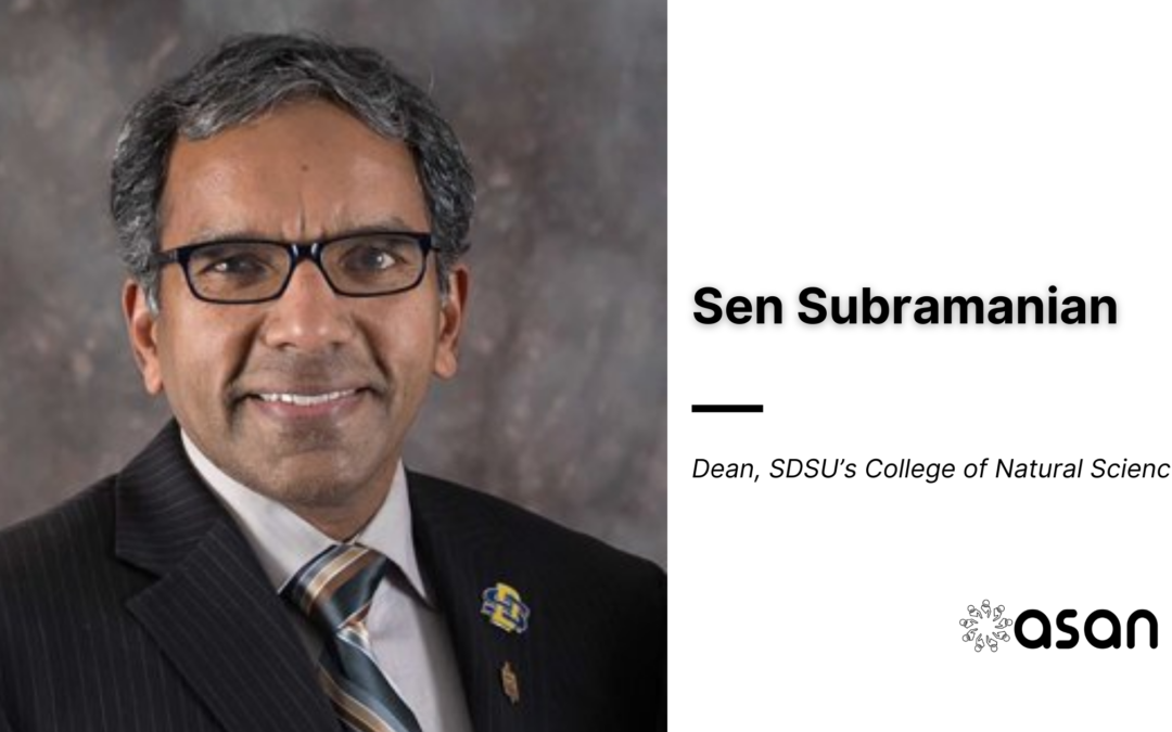 Indian American Scientist Sen Subramanian Appointed Dean of SDSU’s College of Natural Sciences