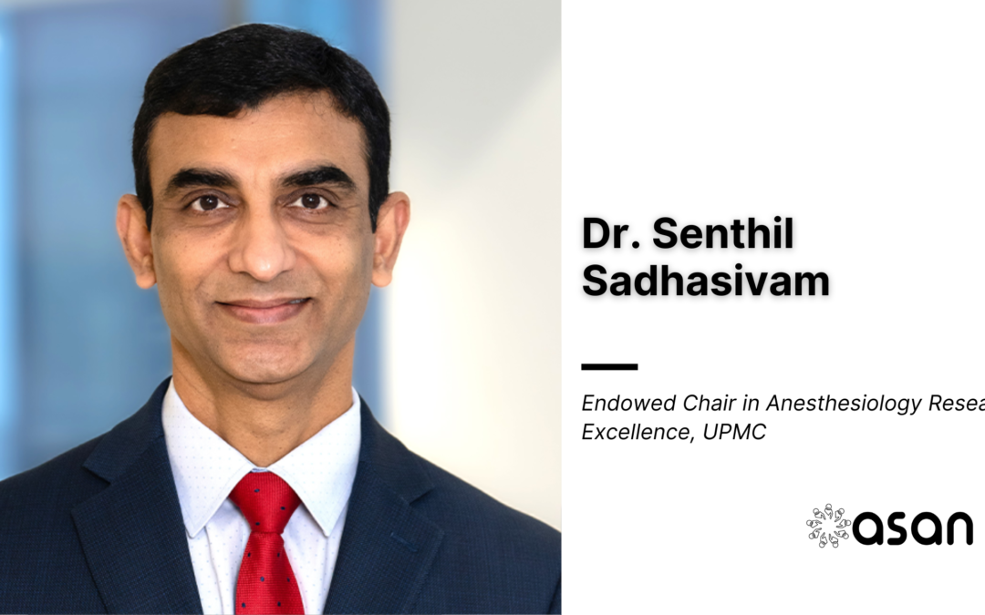 Dr. Senthil Sadhasivam Appointed as UPMC Endowed Chair in Anesthesiology Research Excellence
