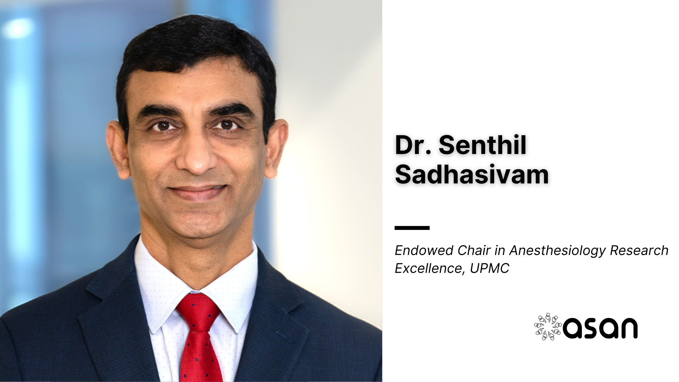 Dr. Senthil Sadhasivam Appointed as UPMC Endowed Chair in Anesthesiology Research Excellence