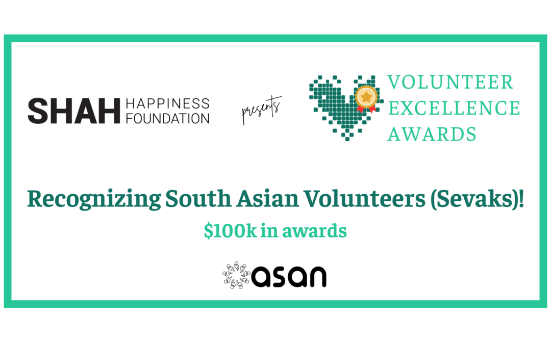 Volunteer Excellence Awards: $100K to Celebrate South Asian Volunteers in the U.S.