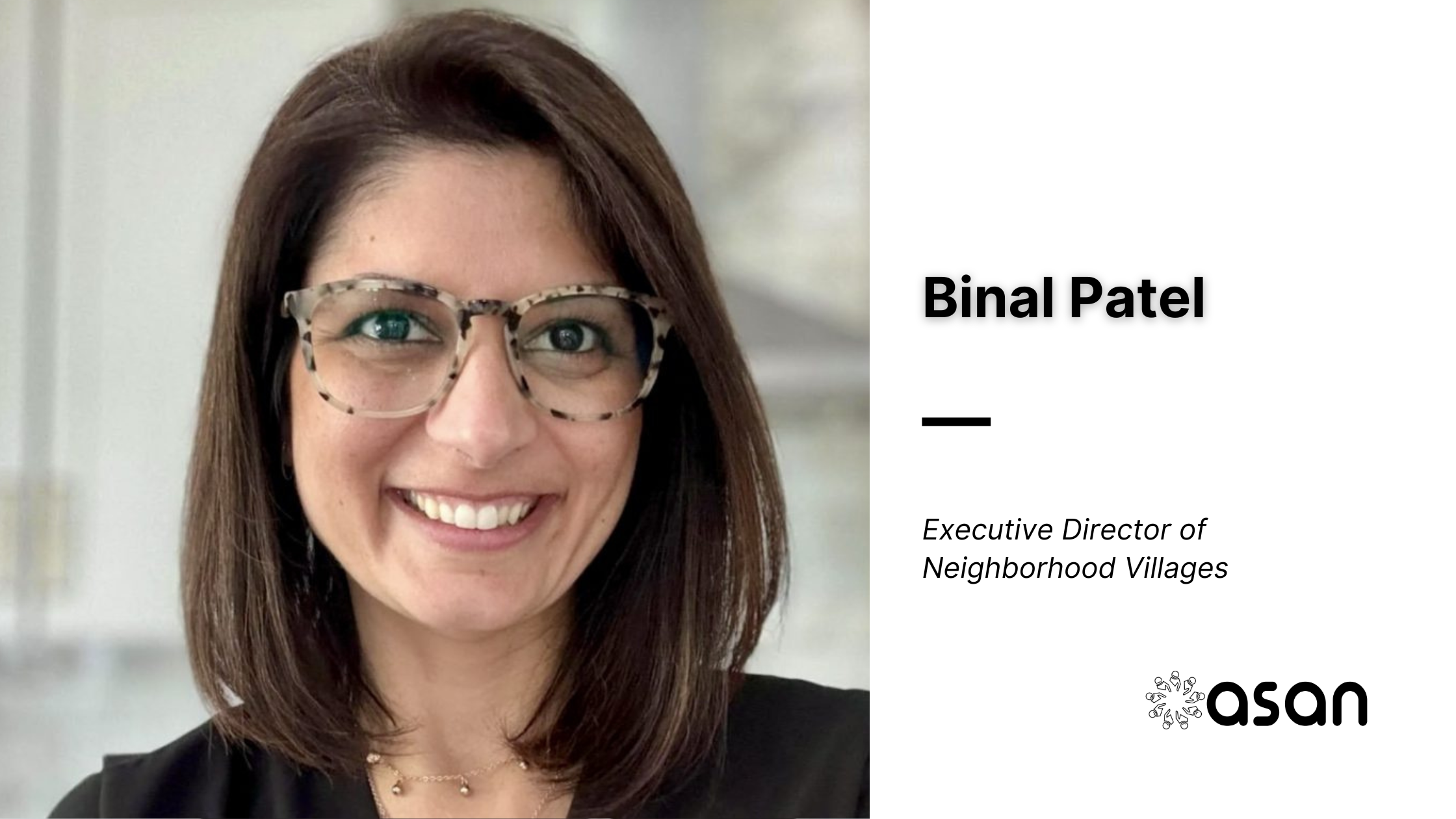 Binal Patel Named Executive Director of Neighborhood Villages