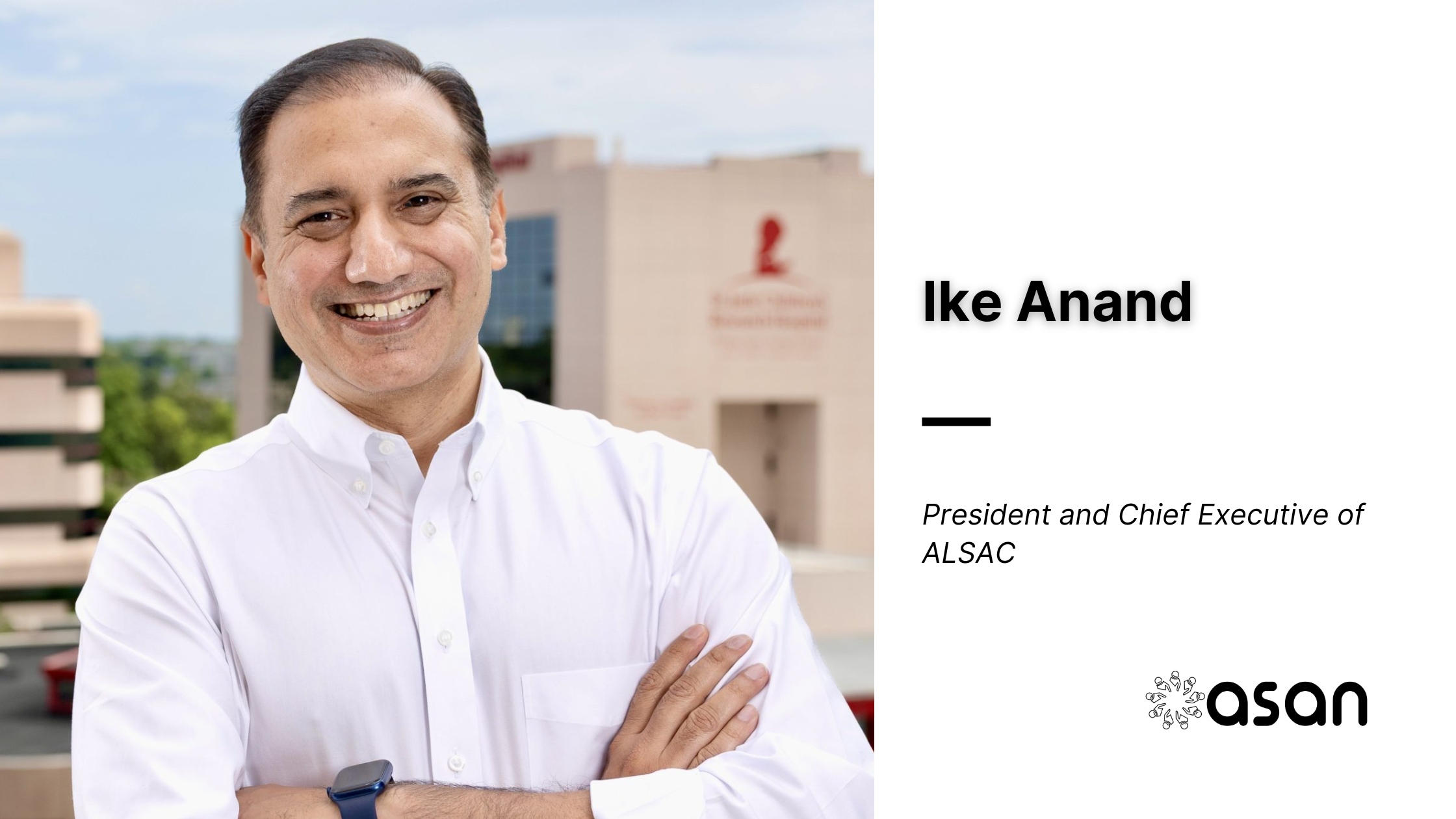 Ike Anand Named CEO of ALSAC, Powering St. Jude’s $12.9B Plan