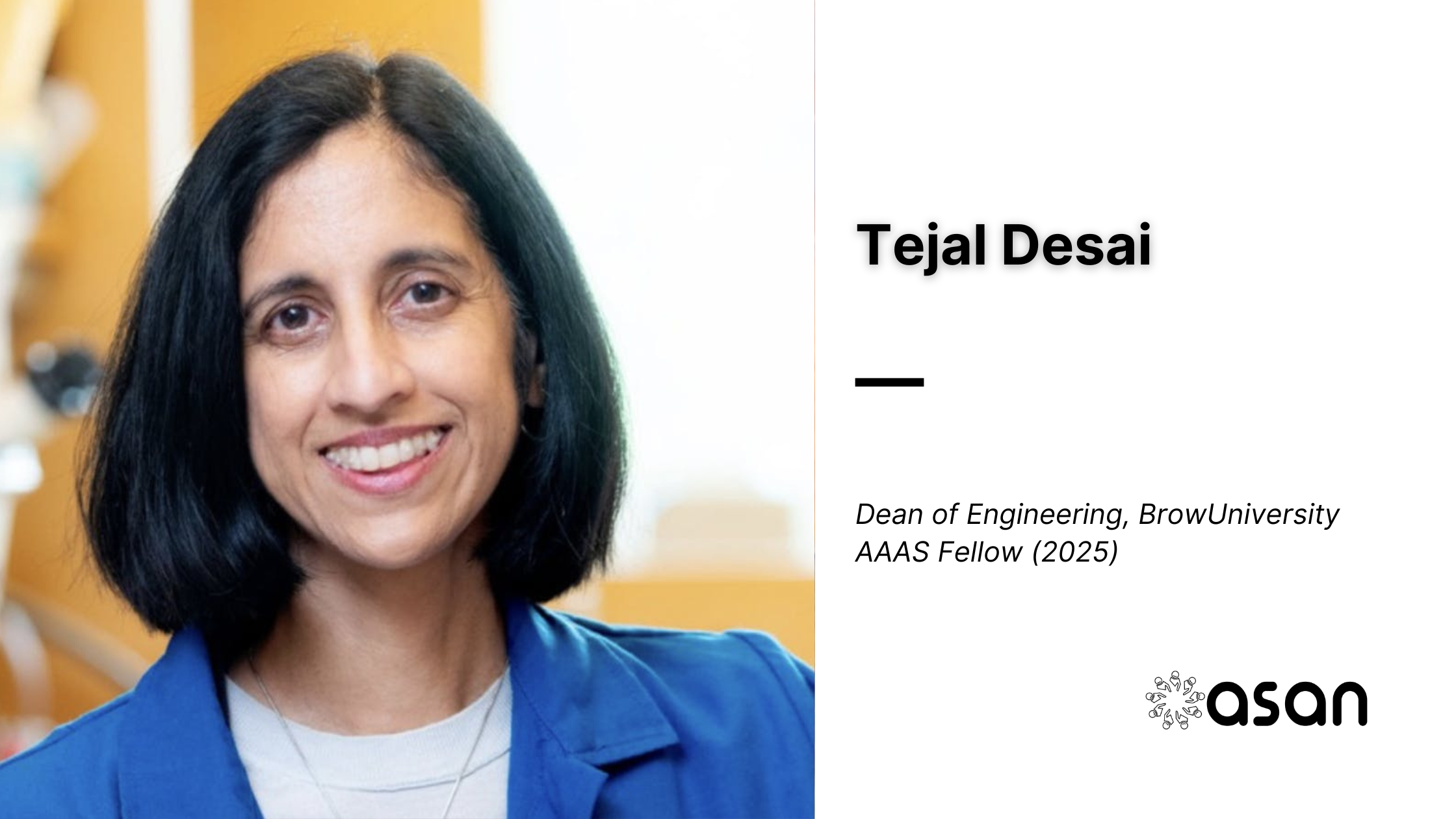 Tejal Desai elected 2025 AAAS Fellow for contributions to engineering and medicine