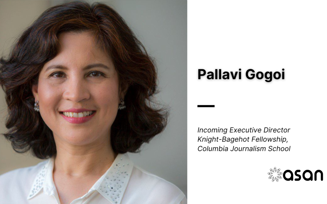 Columbia appoints Pallavi Gogoi to lead Knight-Bagehot Fellowship