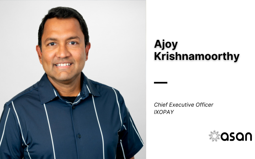 IXOPAY appoints Ajoy Krishnamoorthy as CEO